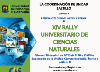 Invita UAdeC a sus Alumnos de Bachillerato de Unidad Saltillo a Participar en el XIV Rally Universitario de Ciencias Naturales