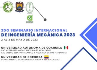 FIME Monclova de la UAdeC Invita al Segundo Seminario Internacional de Ingeniería Mecánica