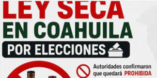ANUNCIA GOBIERNO DE COAHUILA RESTRICCIÓN EN VENTA Y CONSUMO DE ALCOHOL DURANTE JORNADA ELECTORAL