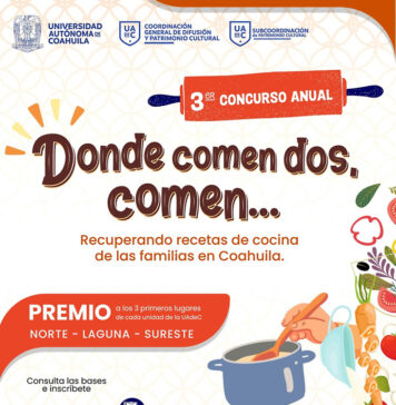 Convoca UAdeC a Rescatar las Recetas Familiares en el Tercer Concurso Universitario “Donde Comen Dos, ¿Comen…?”