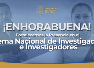 Fortalece UAdeC su Presencia en el Sistema Nacional de Investigadoras e Investigadores